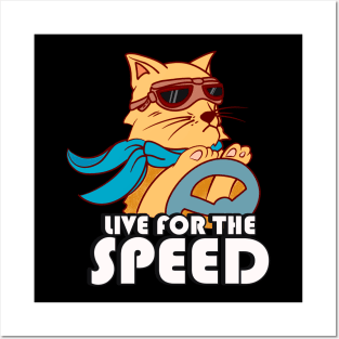 Live For The Speed Funny Racing Cat Car Race Posters and Art